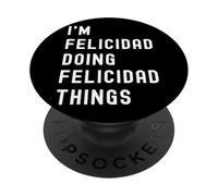 Soy Felicidad Haciendo Cosas de Felicidad PopSockets PopGrip Adhesivo