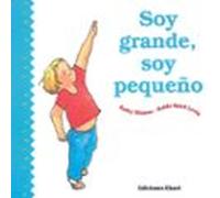 soy grande soy pequeño/big or little