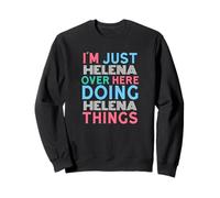 Soy Helena aquí Haciendo Helena Things Nombre Sudadera
