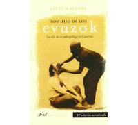 Soy hijo de los evuzok: 1 (Ariel Ciencias Sociales)
