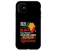 Soy histórico, no necesito un mes de historia negra para toda la vida Carcasa para iPhone 11
