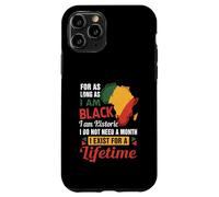 Soy histórico, no necesito un mes de historia negra para toda la vida Carcasa para iPhone 11 Pro