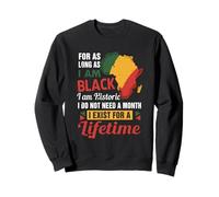 Soy histórico, no necesito un mes de historia negra para toda la vida Sudadera