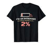 Soy Introvertido Mi Bateria Social Esta Al 2 por Ciento Camiseta