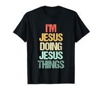 Soy Jesús haciendo cosas de Jesús: divertido dicho nombre: Jesús Camiseta