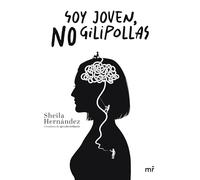 Soy joven, no gilipollas (MR Autoayuda)