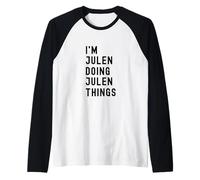Soy Julen Haciendo Cosas de Julen Camiseta Manga Raglan