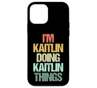 Soy Kaitlin haciendo cosas de Kaitlin - Divertidísimo nombre Kaitlin Carcasa para iPhone 12 mini
