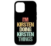 Soy Kirsten haciendo cosas de Kirsten - Divertidísimo nombre Kirsten Carcasa para iPhone 12/12 Pro