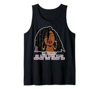 Soy la Calle, así Que mira en Ambos sentidos Antes de cruzarme Chica Negra Camiseta sin Mangas