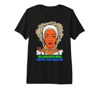 Soy la Calle así Que mira en Ambos sentidos Antes de cruzarme Negro Sista Camiseta Premium