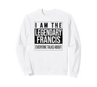 Soy la Camisa legendaria, Idea de Regalo para Francisco Sudadera