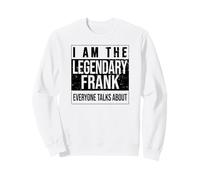 Soy la Camisa legendaria, Idea de Regalo para Frank Sudadera
