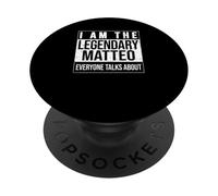 Soy la Camisa legendaria, Idea de Regalo para Matteo PopSockets PopGrip Adhesivo