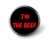 Soy la carne de res Broches y alfileres redondos para mujer 1" Pin de solapa para hombre para sombrero, bolso, mochila Decoración