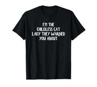 Soy la dama gato sin hijos de la que te advirtieron Camiseta