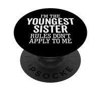 Soy la Hermana más Joven Las Reglas no se aplican a mí Hermano PopSockets PopGrip Adhesivo