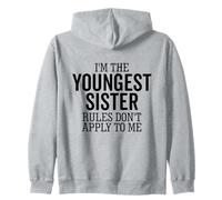 Soy la Hermana más Joven Las Reglas no se aplican a mí Hermano Sudadera con Capucha