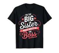 Soy la hermana mayor - Boss Kids Adults Big Sisters Sibling Camiseta