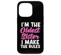 Soy la hermana mayor I Make The Rules Funny Matching Family Carcasa para iPhone 13 Pro