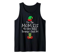 Soy la madre elfa Tenemos reglas porque lo dije Navidad Camiseta sin Mangas