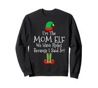 Soy la madre elfa Tenemos reglas porque lo dije Navidad Sudadera