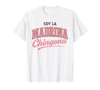 Soy La Madrina Chingona Latina Mexicana Tía Mexicana Tia Camiseta