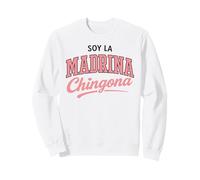 Soy La Madrina Chingona Latina Mexicana Tía Mexicana Tia Sudadera
