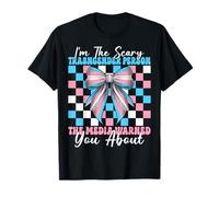 Soy la persona transgénero aterradora que los medios te advirtieron trans Camiseta