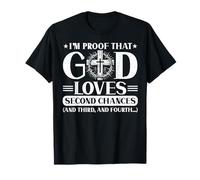 Soy la prueba de que Dios ama las segundas oportunidades cristiano Jesús Dios Camiseta