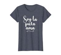 Soy La Puta Ama - Frase Graciosa Mujer Española Camiseta, Mujer, Azul Jaspeado, 3XL
