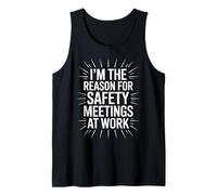Soy la razón de las reuniones de seguridad Trabajo Humor divertido Empleado Camiseta sin Mangas