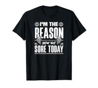 Soy la razón por la Que estás dolorido Hoy Divertido Entrenador Personal Camiseta gráfica económica