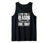 Soy la razón por la Que estás dolorido Hoy Divertido Entrenador Personal Camiseta sin Mangas