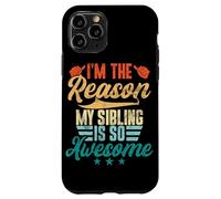 Soy la razón por la Que mi Hermano es Tan increíble y Divertido Carcasa para iPhone 11 Pro