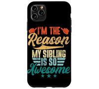 Soy la razón por la Que mi Hermano es Tan increíble y Divertido Carcasa para iPhone 11 Pro MAX