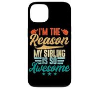 Soy la razón por la Que mi Hermano es Tan increíble y Divertido Carcasa para iPhone 13