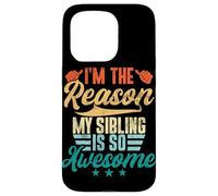 Soy la razón por la Que mi Hermano es Tan increíble y Divertido Carcasa para iPhone 15 Pro