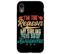Soy la razón por la Que mi Hermano es Tan increíble y Divertido Carcasa para iPhone XR