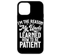 Soy la razón por la Que mi tío aprendió a ser Paciente Carcasa para iPhone 12 Mini