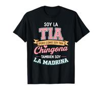 Soy La Tia Chingona Tambien La Madrina Latina Tía Mexicana Camiseta