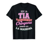 Soy La Tia Chingona Tambien La Madrina Latina Tía Mexicana Camiseta