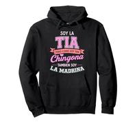 Soy La Tia Chingona Tambien La Madrina Latina Tía Mexicana Sudadera con Capucha