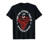 Soy la tormenta que se acerca Camiseta
