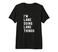 Soy Lane Haciendo Cosas de Lane Camiseta Premium