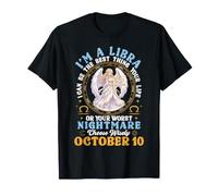 Soy Libra Octubre 10 Puedo ser lo Mejor de tu Vida Camiseta