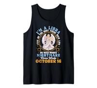 Soy Libra Octubre 16 Puedo ser lo Mejor de tu Vida Camiseta sin Mangas