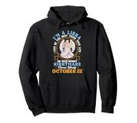 Soy Libra Octubre 22 Puedo ser lo Mejor de tu Vida Sudadera con Capucha