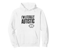 Soy Literalmente Autista Humor de Conciencia Divertido Sudadera con Capucha
