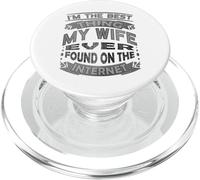 Soy lo Mejor Que mi Esposa ha Encontrado en Internet PopSockets PopGrip para MagSafe